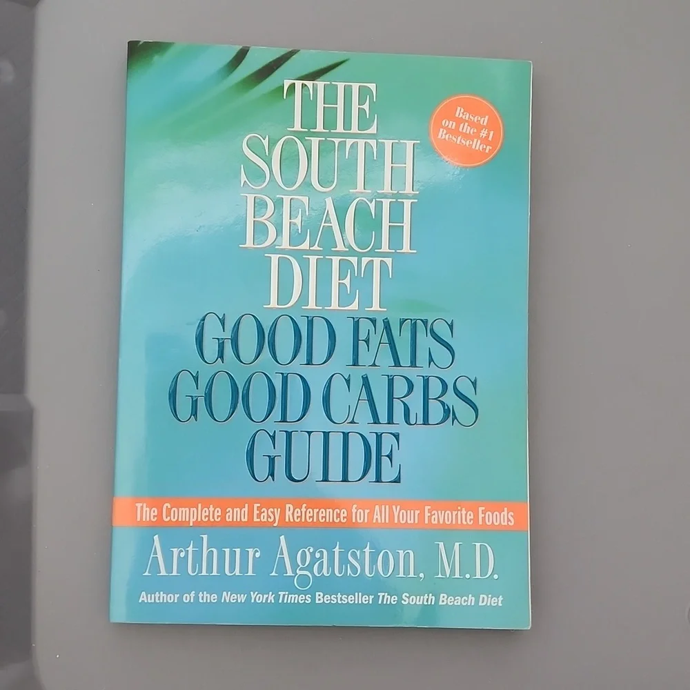 South Beach Diet Good Eats Good Carbs Guide Book